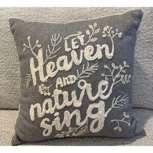 Cherished Traditions Gray “Let Heaven & Nature Sing” Wool Pillow - 18” X 18”